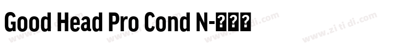 Good Head Pro Cond N字体转换